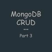 MongoDB CRUD Operation Collections Insert Update Part 3