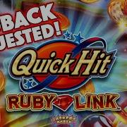Quick Hit Ruby Link Max Bet
