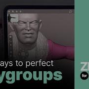 4 Ways To Perfect Polygroups ZBrush For IPad