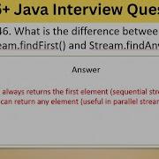 Top 75 Tricky Java Interview Questions What Is The Difference Between FindFirst And FindAny