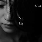 NF Lie Lyrics