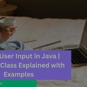 7 Taking User Input In Java Scanner Class Explained With Examples
