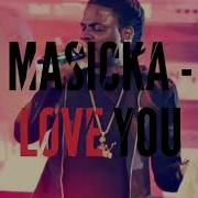 Masicka Love You Official Audio