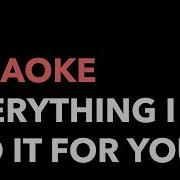 Everything I Do I Do It For You Karaoke Version Bryan Adams