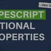 DevTips Daily Adding Optional Properties To TypeScript Types