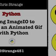 Using ImageIO To Create An Animated Gif With Python