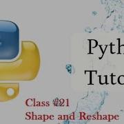 Python Tutorial 21 Python Numpy Array Shape And Reshape In Tamil