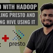 Installing Presto And Querying Hive Using It Big Data Hadoop Tutorial
