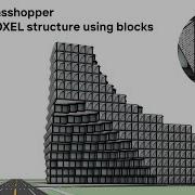 Rhino Grasshopper Detailed Voxel Pixelated Structure
