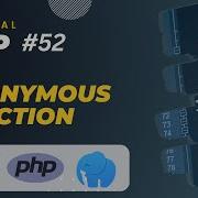 PHP TUTORIAL 52 ANONYMOUS FUNCTION