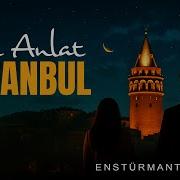 Fikret Hasani Sen Anlat Istanbul Enstrümantal