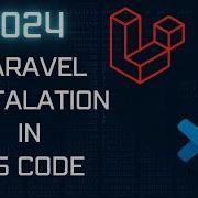 Laravel Setup In VS Code Step By Step Guide For Beginners