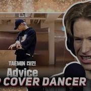 HONEST REACTION To TAEMIN 태민 Advice Dance Practice