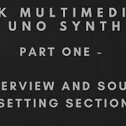 IK Multimedia Uno Synth Part 1 Overview And Sound Setting Section