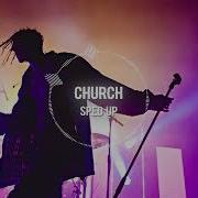 Church Chase Atlantic TikTok Version Sped Up Reverb