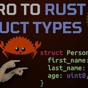 Intro To Developing User Defined Rust Structs