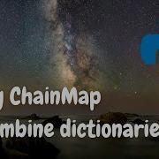 Using ChainMap To Combine Dictionaries In Python