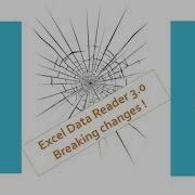 Part 31 ExcelDataReader 3 0 Breaking Changes To Read Data From Excel For Automation