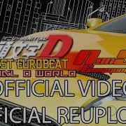 Initial D Best Eurobeat Initial D World Forums Non Stop Community Pick OFFICIAL VIDEO REUPLOAD