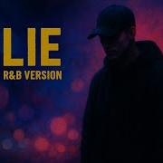 NF Lie Remix R B Flip