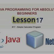 Java For The Absolute Beginner 17 Simple Calculator Program