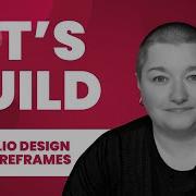 Let S Build Redesigning My Website LO FI Wireframes