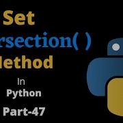 Set Intersection Method In Python Part 47 Python Tutorial For Beginners