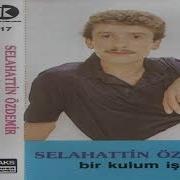 Selahattin Özdemir Canımdan Can İste