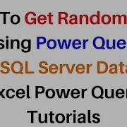Get Random Data From SQL Server Power Query Sqlquery Excel