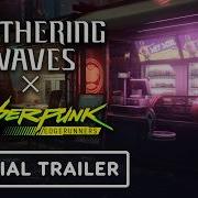 Wuthering Waves X Cyberpunk Edgerunners Official Collaboration Area Trailer