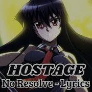 No Resolve Hostage Lyrics