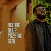 Velet Roman Olur Yazsam Seni Official Video