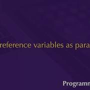 Using Reference Variables As Parameters