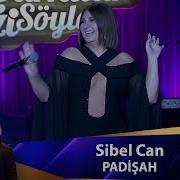 Sibel Can PADİŞAH