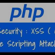 Php Security 46 Cross Site Scripting Attacks XSS Or CSS