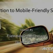 005 Intro To Mobile Friendly Solutions Free Training Webinar For FileMaker Citizen Developers