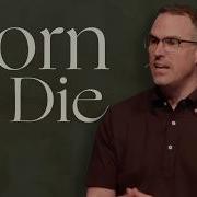 BORN TO DIE 24 Hours To Live Nathan Lewis