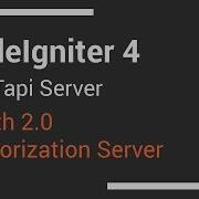 CodeIgniter 4 RESTapi Server Part 1 OAuth 2 0 Authorization