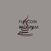 Flip Coin Program In Java