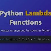 Python Lambda Functions Beginner S Guide To Anonymous Functions