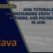 Java Tutorials Understanding Static Variables Methods And Polymorphism In Java