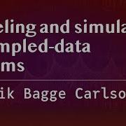 Modeling And Simulation Of Sampled Data Systems Bagge Carlson JuliaCon 2024