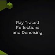 Ray Traced Reflections And Denoising