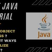 What Is Object And Class In Java Different Ways To Initialize Object Core Java