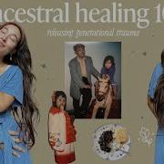 Healing Generational Trauma