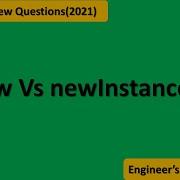 New Vs NewInstance Java Interview Questions 2021