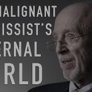 The Malignant Narcissist S Internal World FRANK YEOMANS