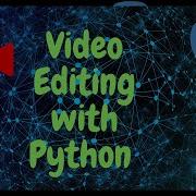 Python Cool Tips And Tricks 1 How To Edit Your Videos Using FFMPEG PYTHON