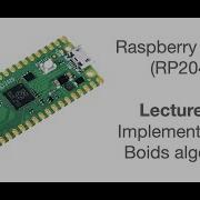 Лекция 12 по Raspberry Pi Pico Реализация алгоритма Boids