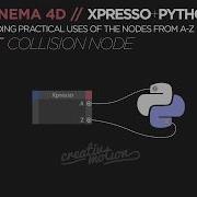Cinema 4D Xpresso Python Training Collision Node